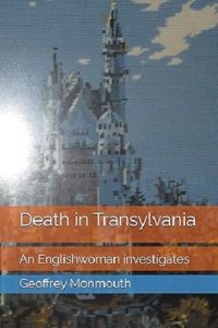 The cover of Death in Transylvania. A story which crosses several genres.